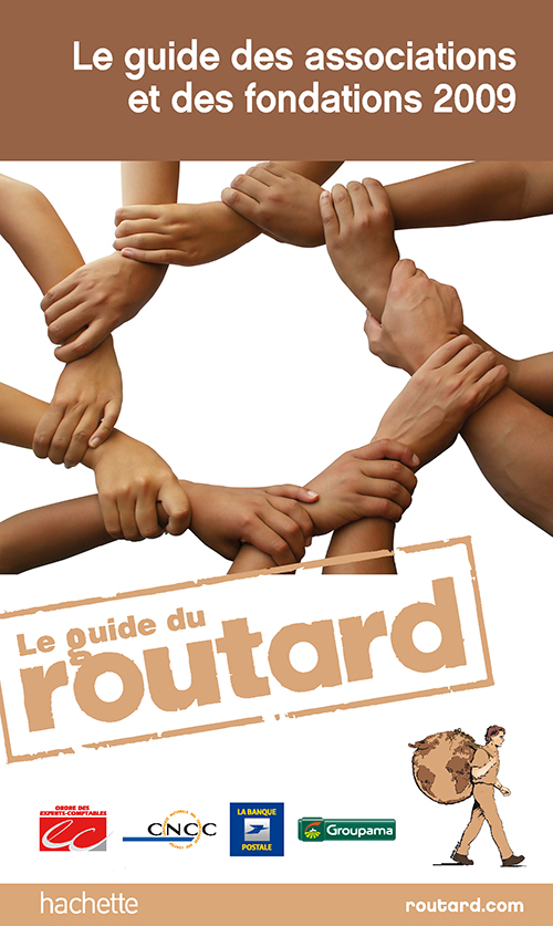 Sortie du Guide du Routard des associations et des fondations 2009, à l’initiative du Conseil Supérieur de l’Ordre des Experts-Comptables, en partenariat avec la Compagnie des Commissaires aux Comptes, Groupama et La Banque Postale